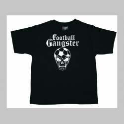Football Gangster detské tričko 100%bavlna značka Fruit of The Loom